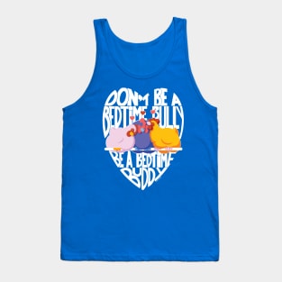 Bedtime Buddies Tank Top